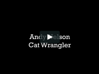 Andy Nelson Cat Wrangler
