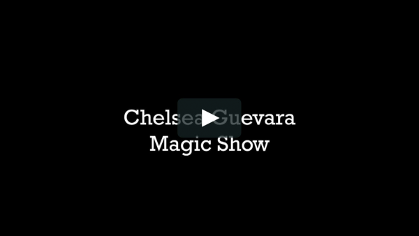Chelsea Guevara Magic Show
