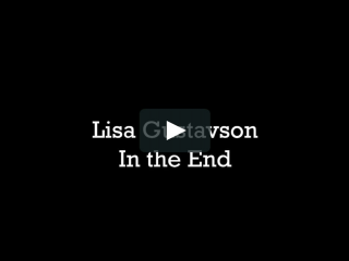 Lisa Gustavson In the End