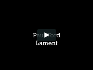 Paul Ford Lament