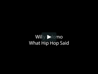 Willy Palomo What Hip Hop